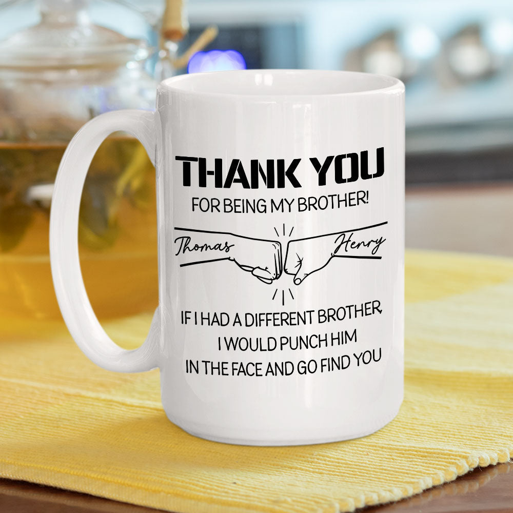 Thanks For Being My Brother - Personalized Custom Coffee Mug