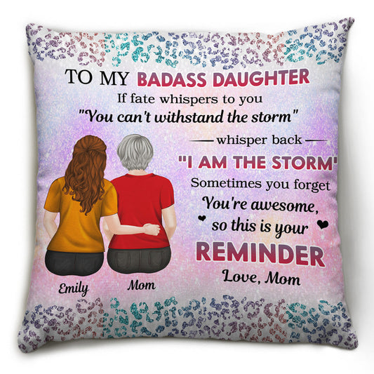 From Mom To Badass Daughter - Personalized Custom Pillow