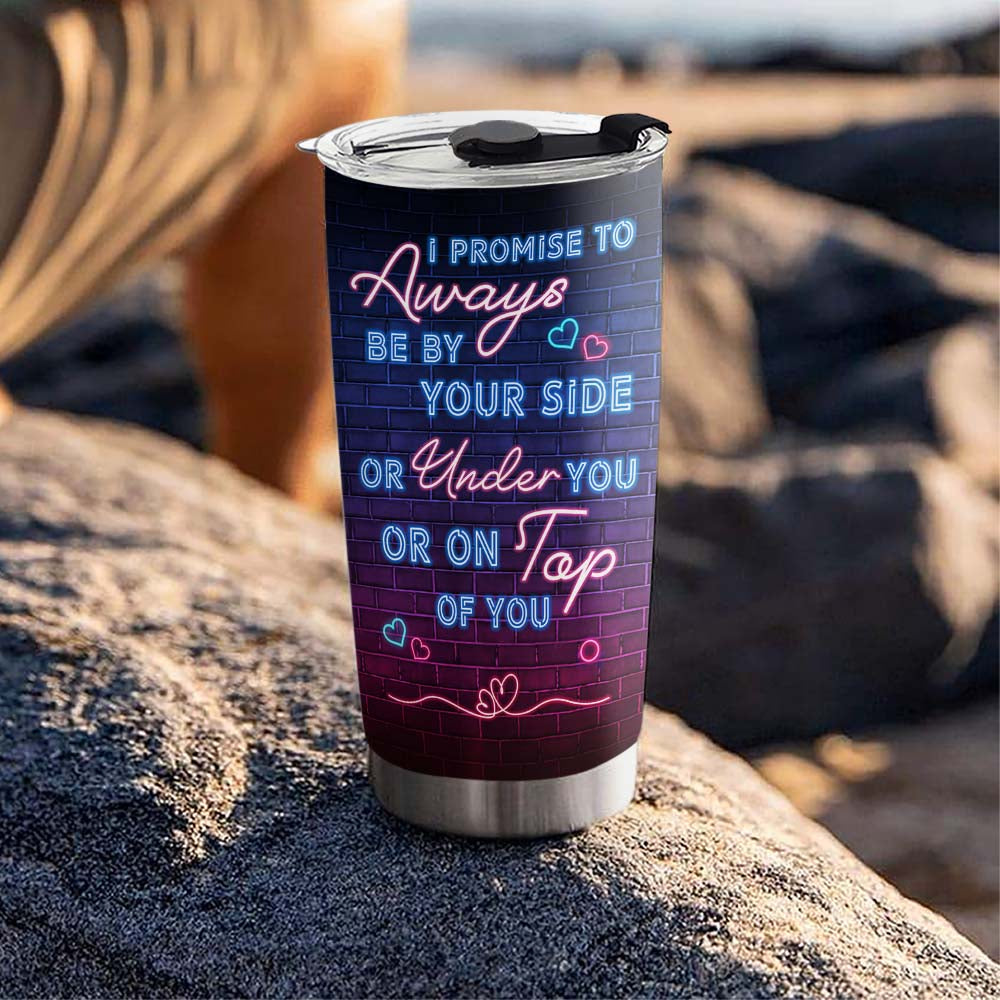 By Your Side - Personalized Custom Tumbler