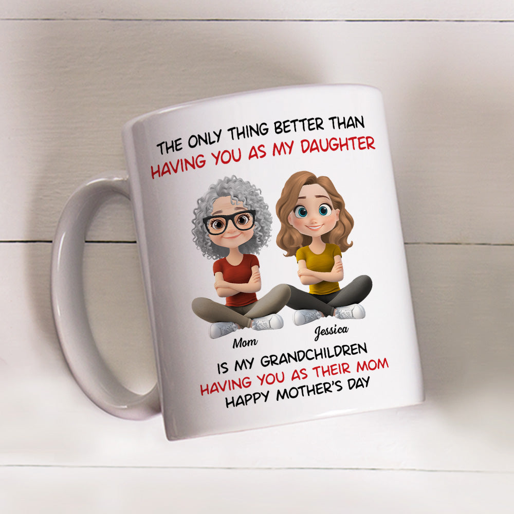 My Grandkids Having You As Their Mom - Personalized Custom Coffee Mug