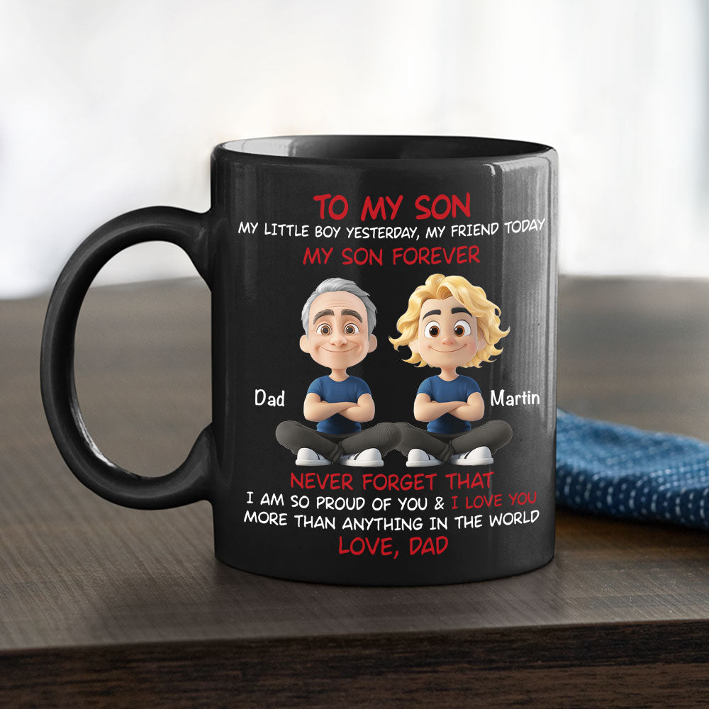 My Son Forever Black Version - Personalized Custom Coffee Mug