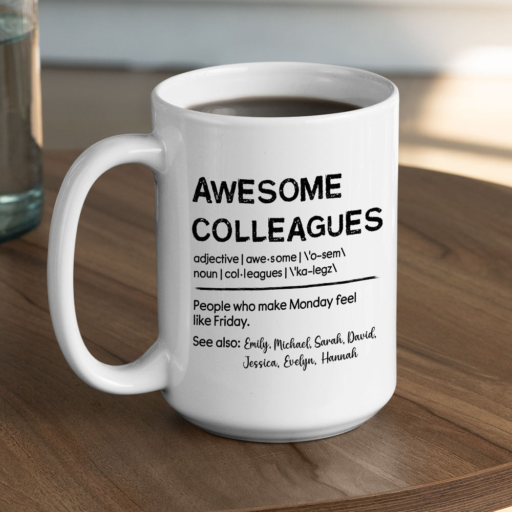 Awesome Colleague - Personalized Custom Coffee Mug