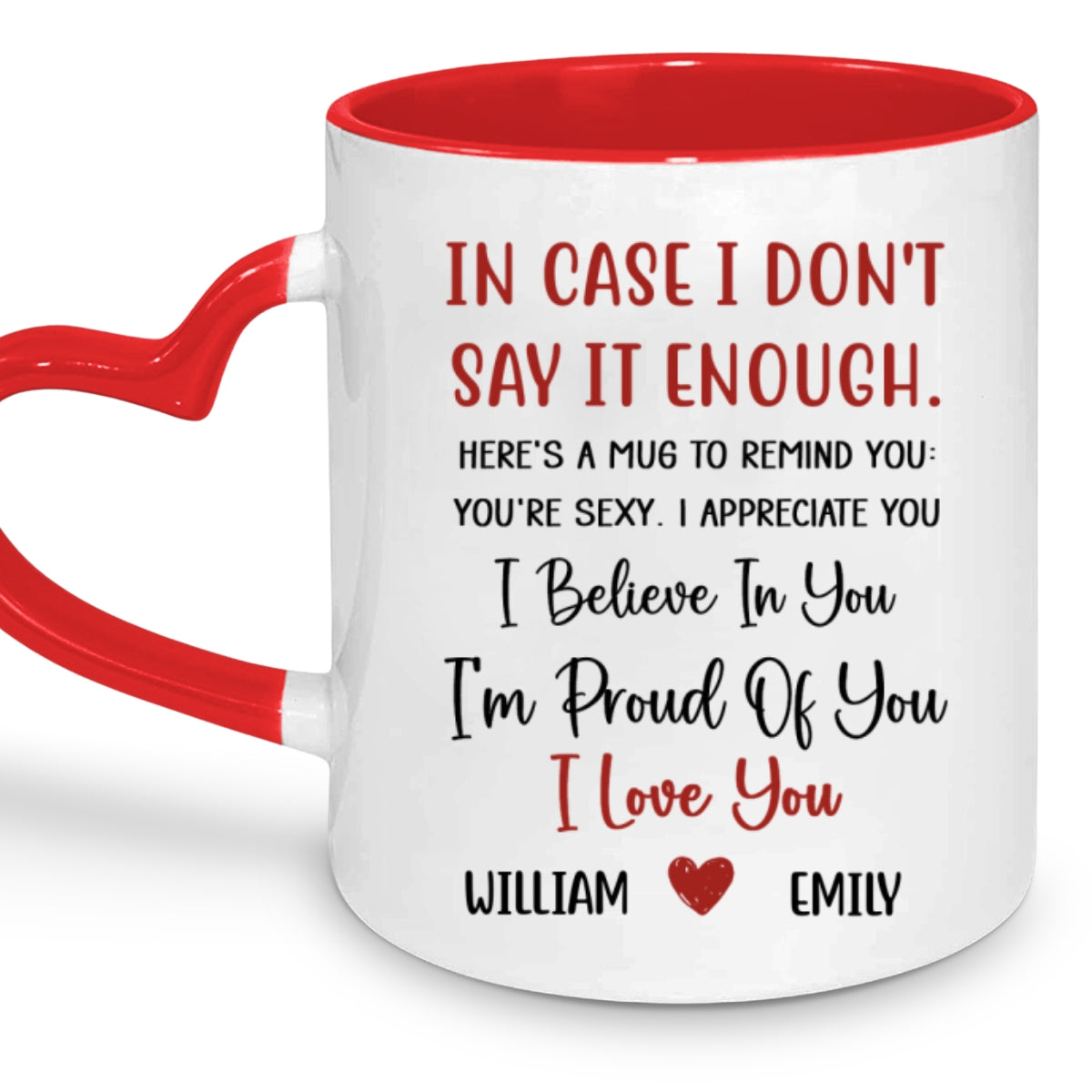 I Believe In You - Personalized Custom Heart Handle Mug