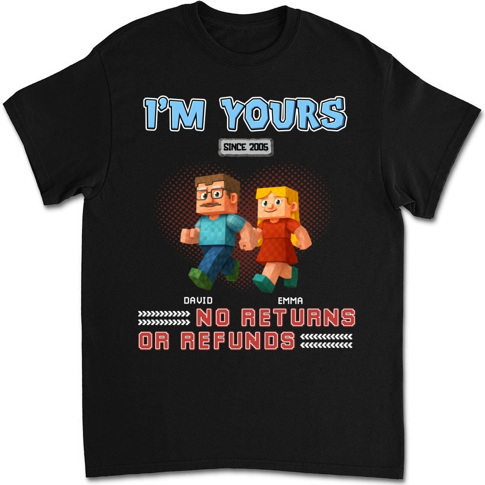 I Am Yours - Personalized Custom Shirt