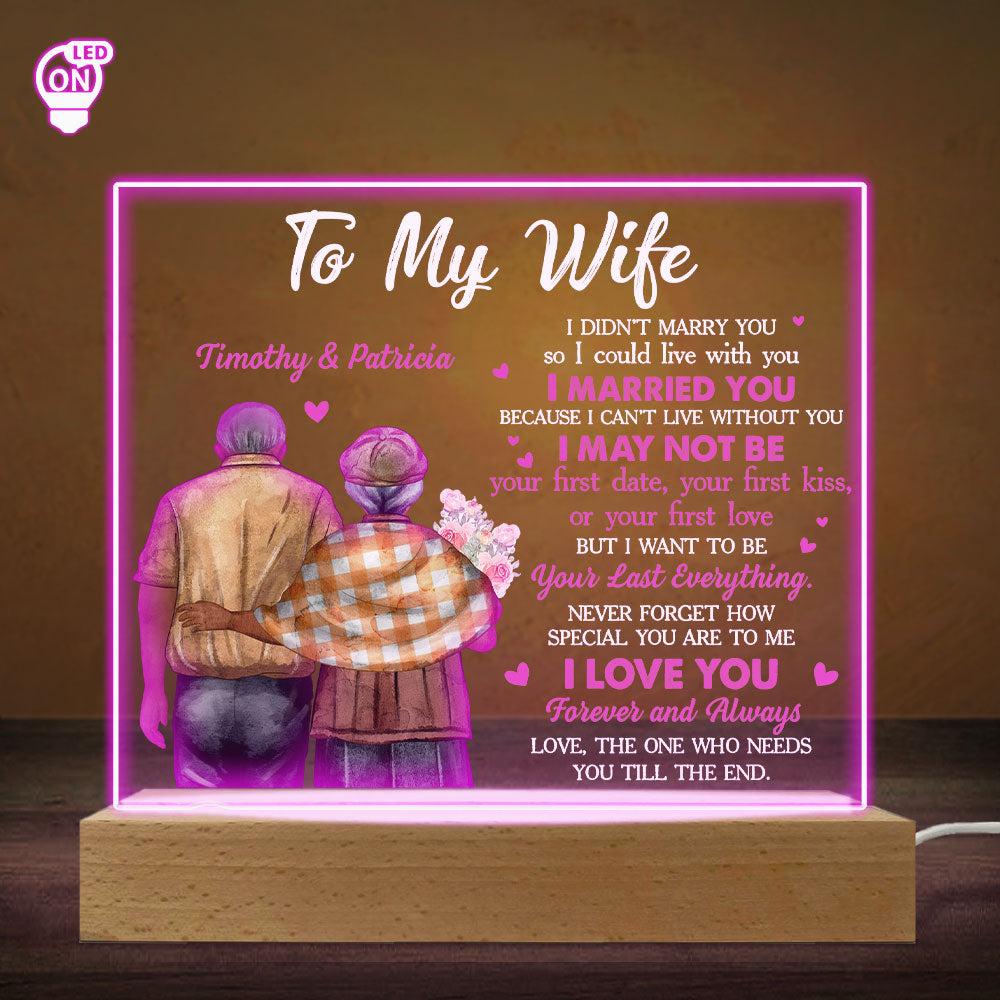 To My Wife I Cannot Live Without You - Personalized Custom LED Light