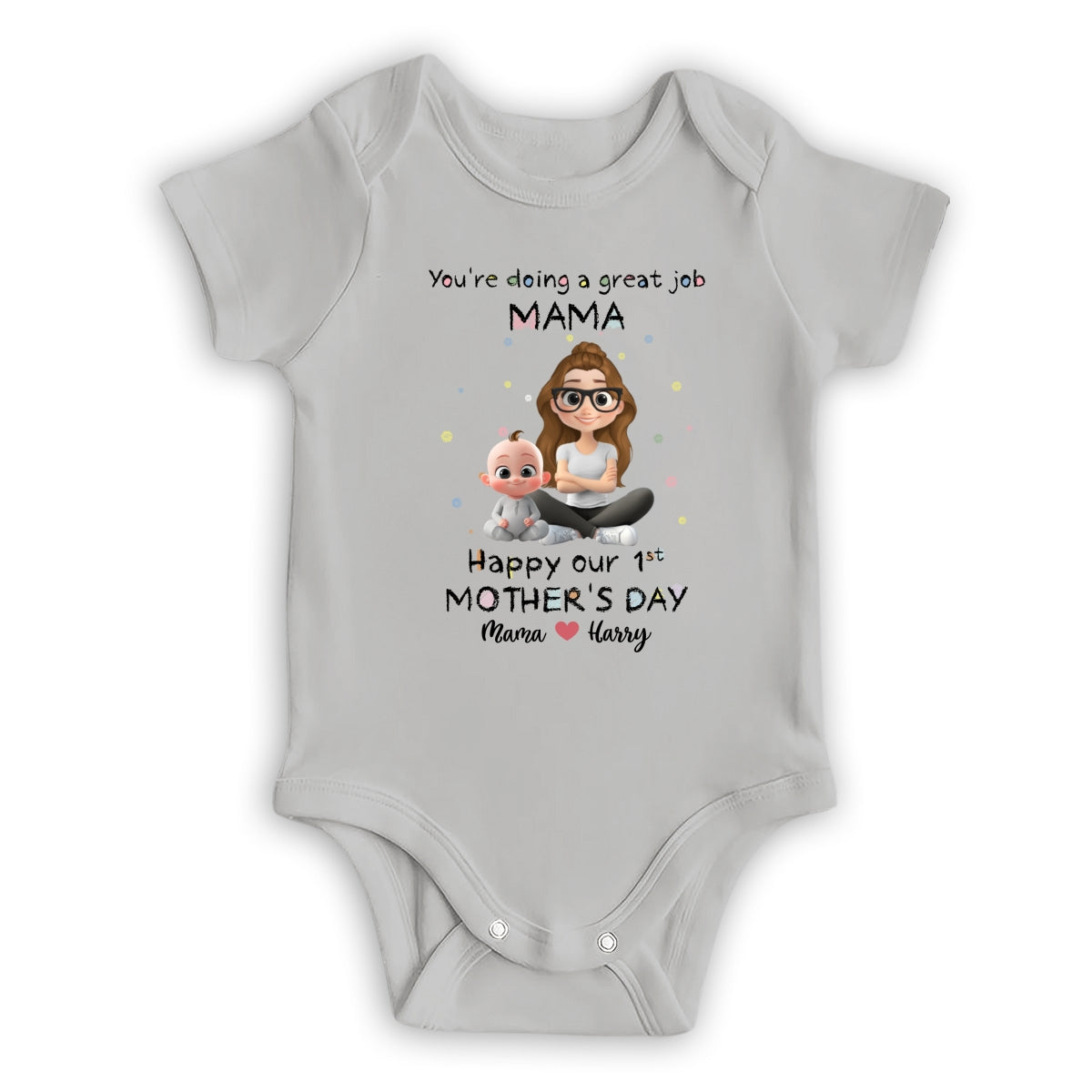 Mommy Doing A Great Job Happy Mother Day - Personalized Custom Baby Onesie