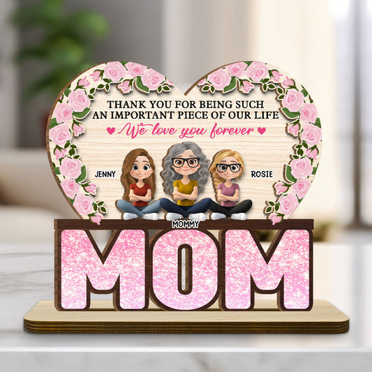 Thank You For Being Such An Important Piece Of My Life - Personalized Custom 2-Layer Wood Plaque With Flat Base