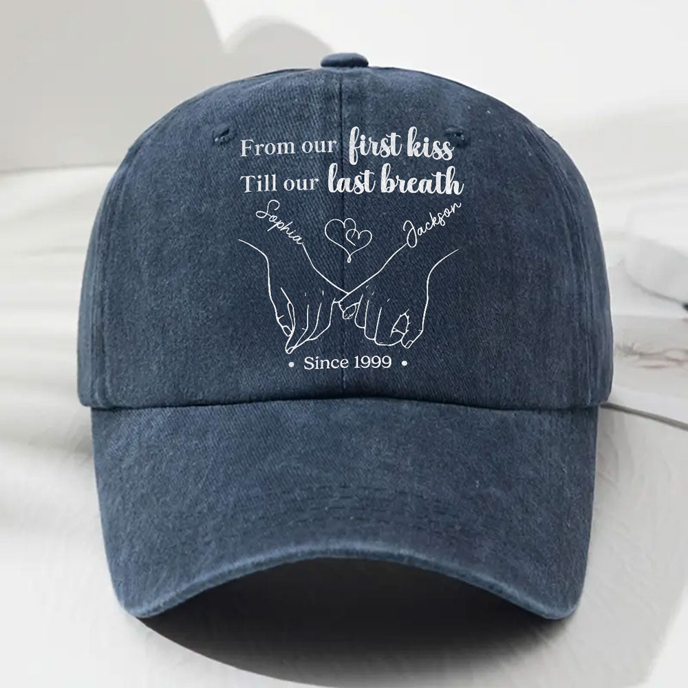From Our First Kiss Till The Last - Personalized Custom Vintage Washed Denim Cap