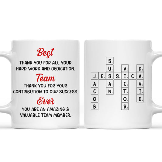 Best Team Ever - Personalized Custom Coffee Mug