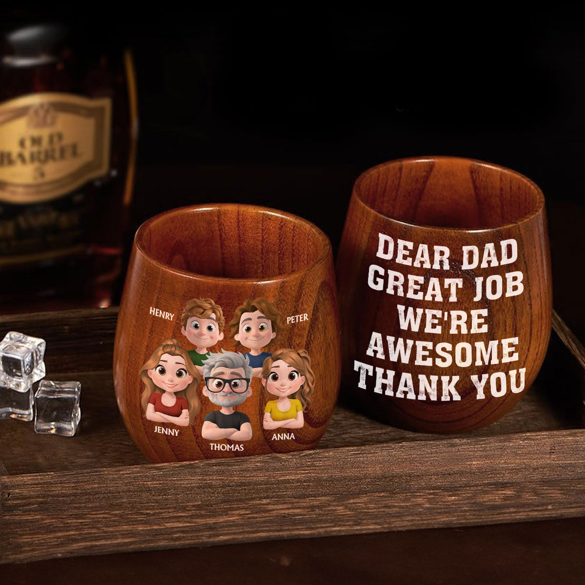 Dear Dad Great Job We Are Awesome Thank You - Personalized Custom Wooden Whiskey Glass