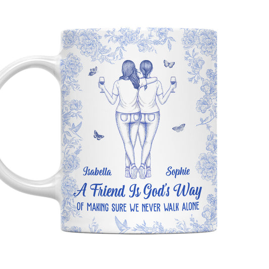 We Never Walk Alone Bestie - Personalized Custom Coffee Mug