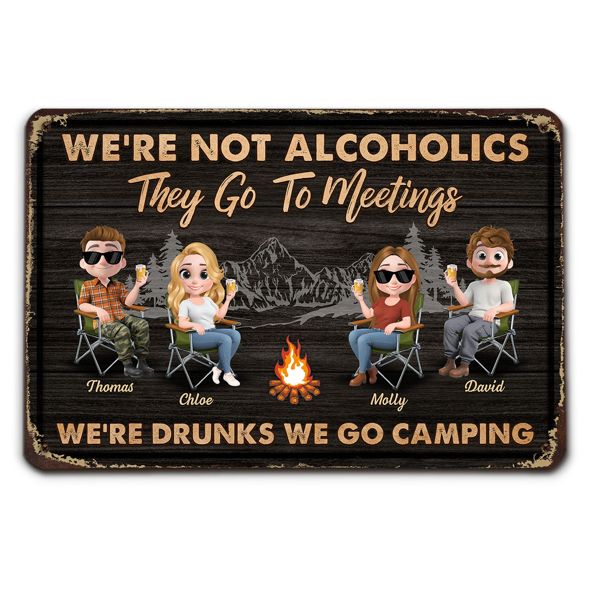We Are Not Alcoholics - Personalized Custom Metal Sign