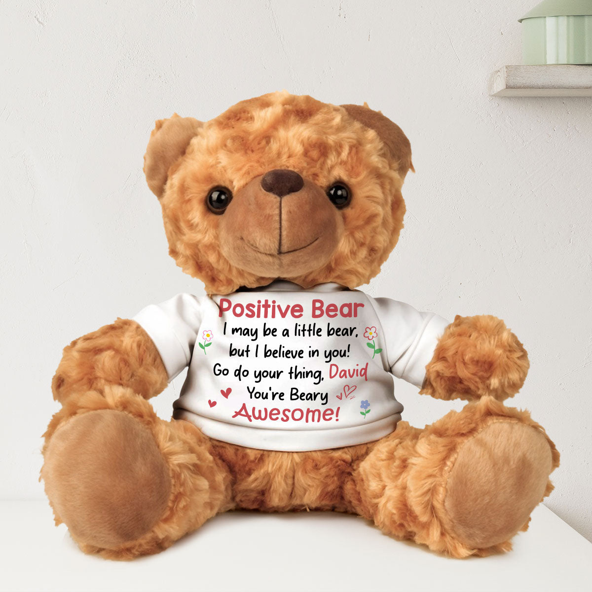 Positive Bear - Personalized Custom Cuddle Bear