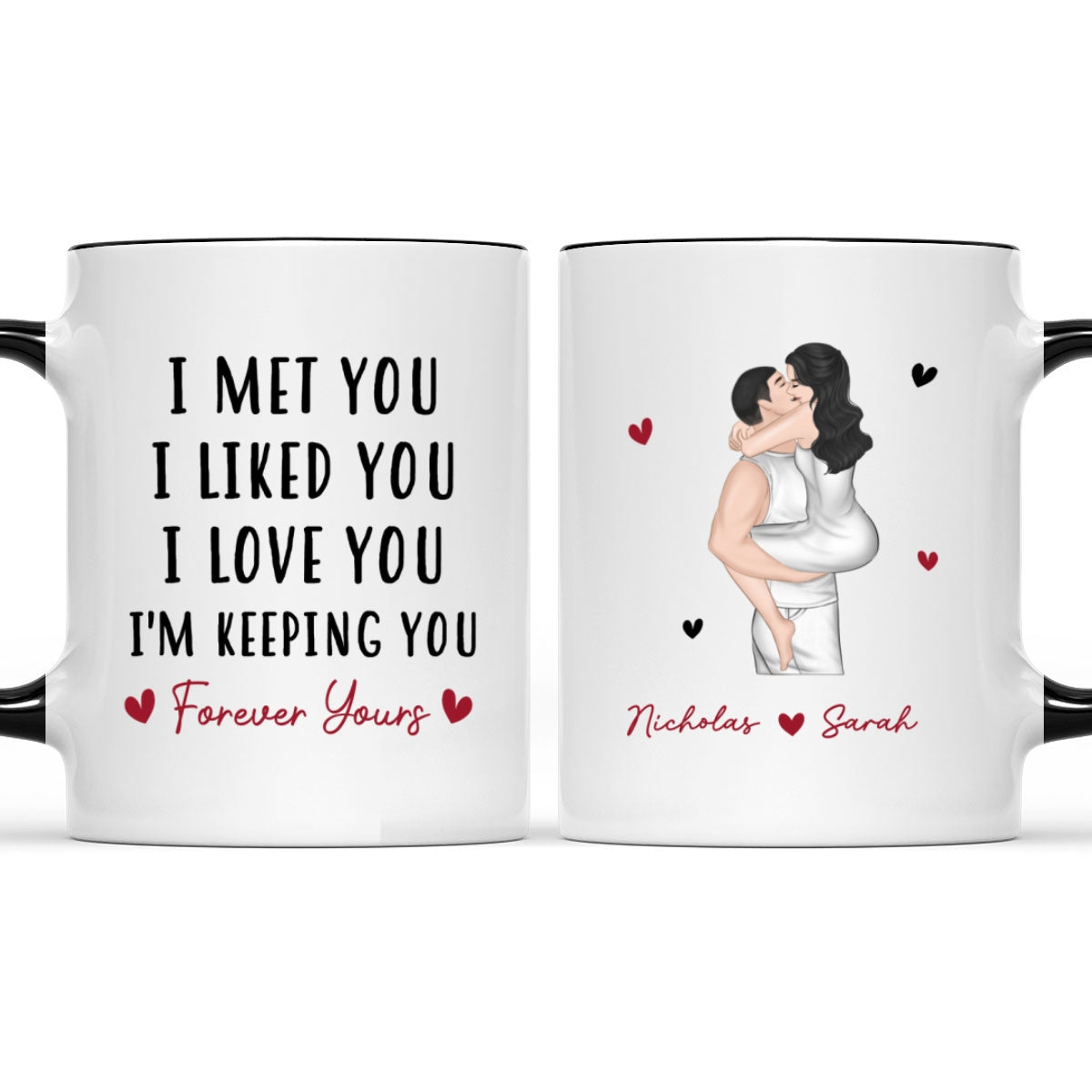 I Love You Always You - Personalized Custom Accent Mug