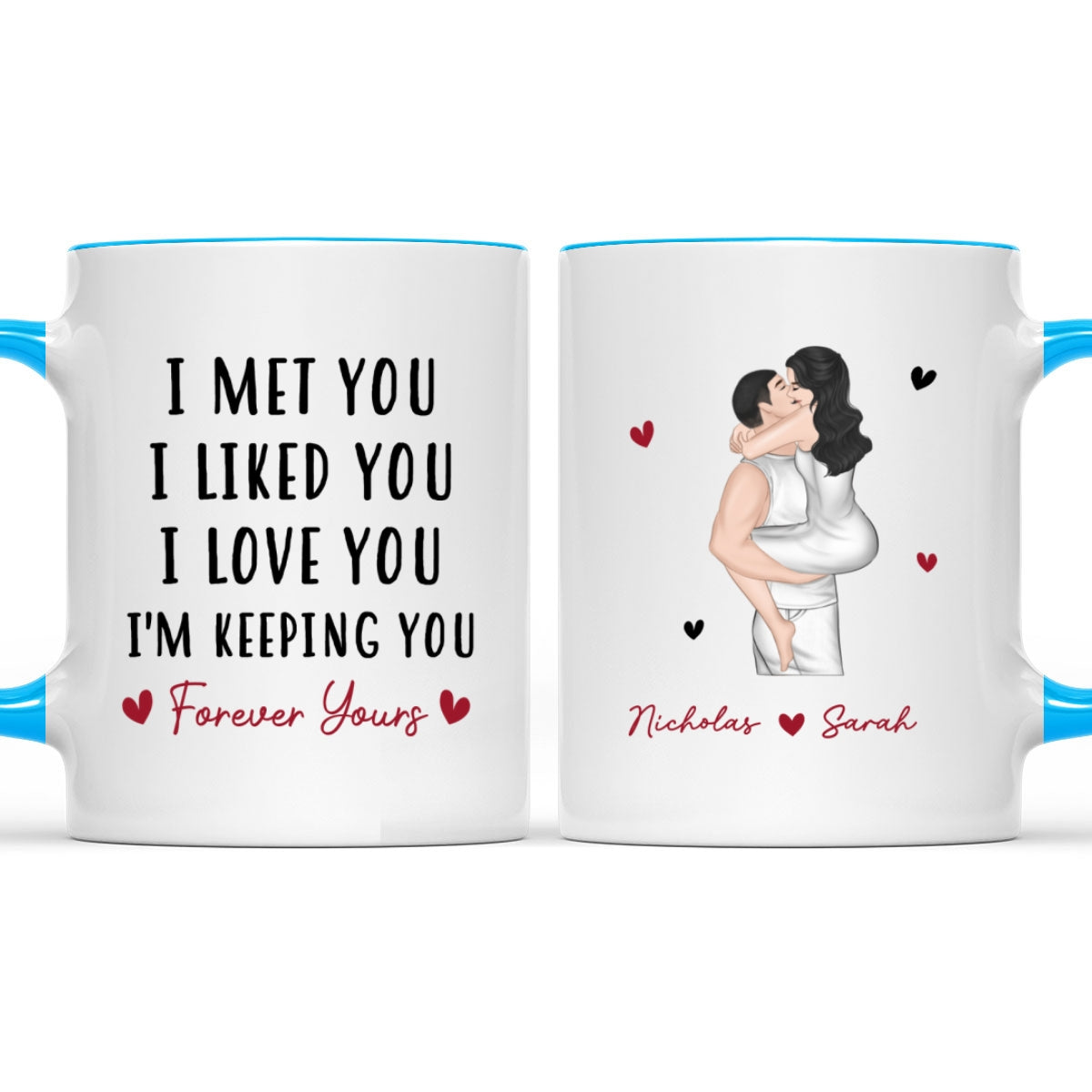 I Love You Always You - Personalized Custom Accent Mug