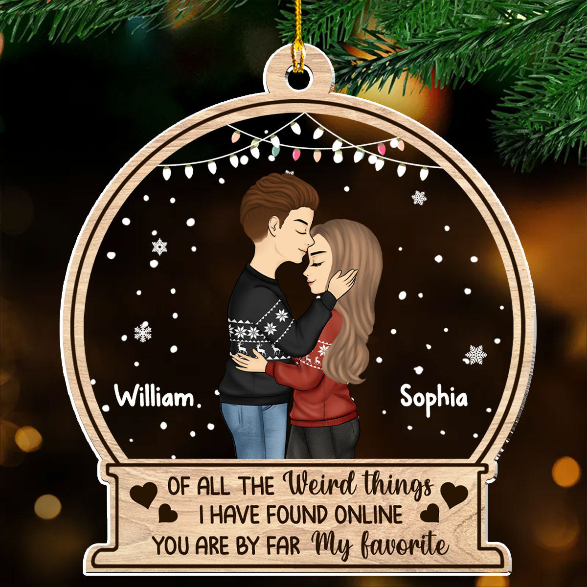 You Are My Favorite - Personalized Custom Acrylic Ornament