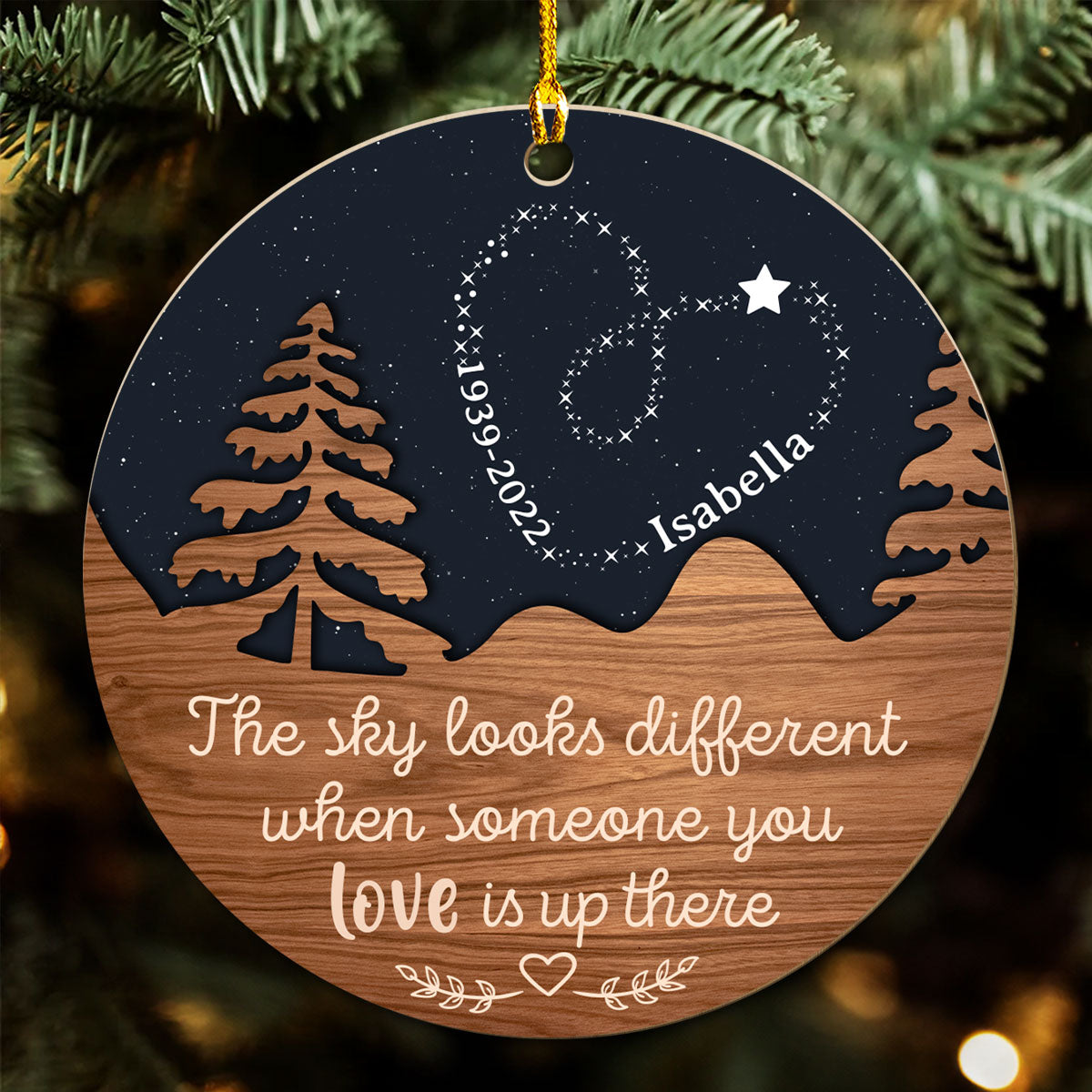 The Sky Looks Different Because It Has You - Personalized Custom Wood Ornament