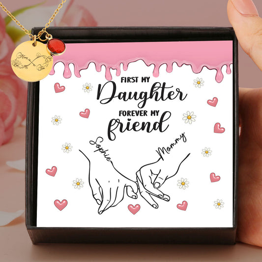 First My Daughter Forever My Friend - Personalized Custom Birthstone Necklace With Message Card