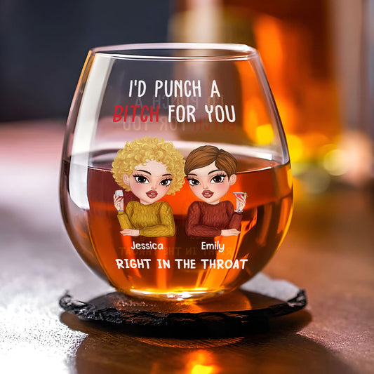 Punch A Bitch For You My Bestie - Personalized Custom Wine Glass