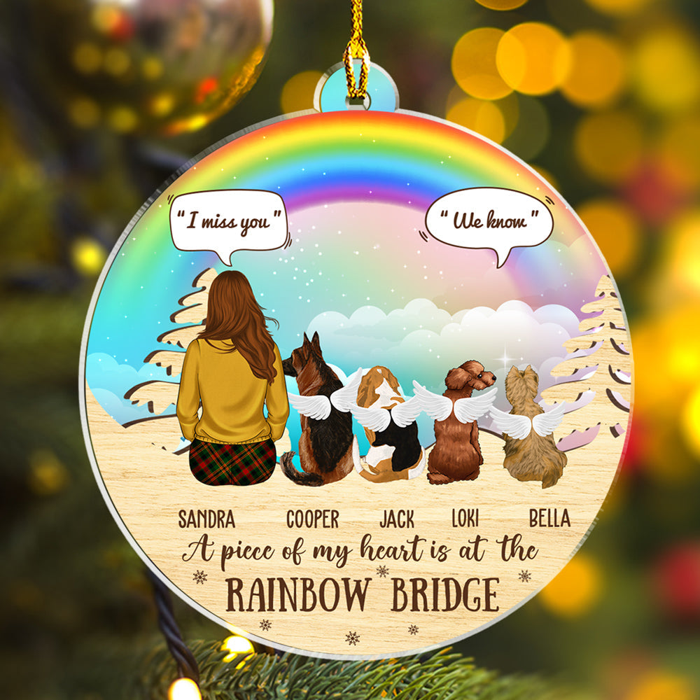 A Piece Of My Heart Is At The Rainbow Bridge - Personalized Custom Acrylic Ornament