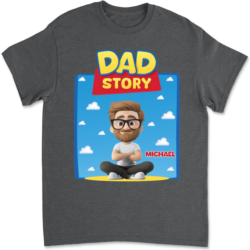 Dad Story - Personalized Custom Shirt