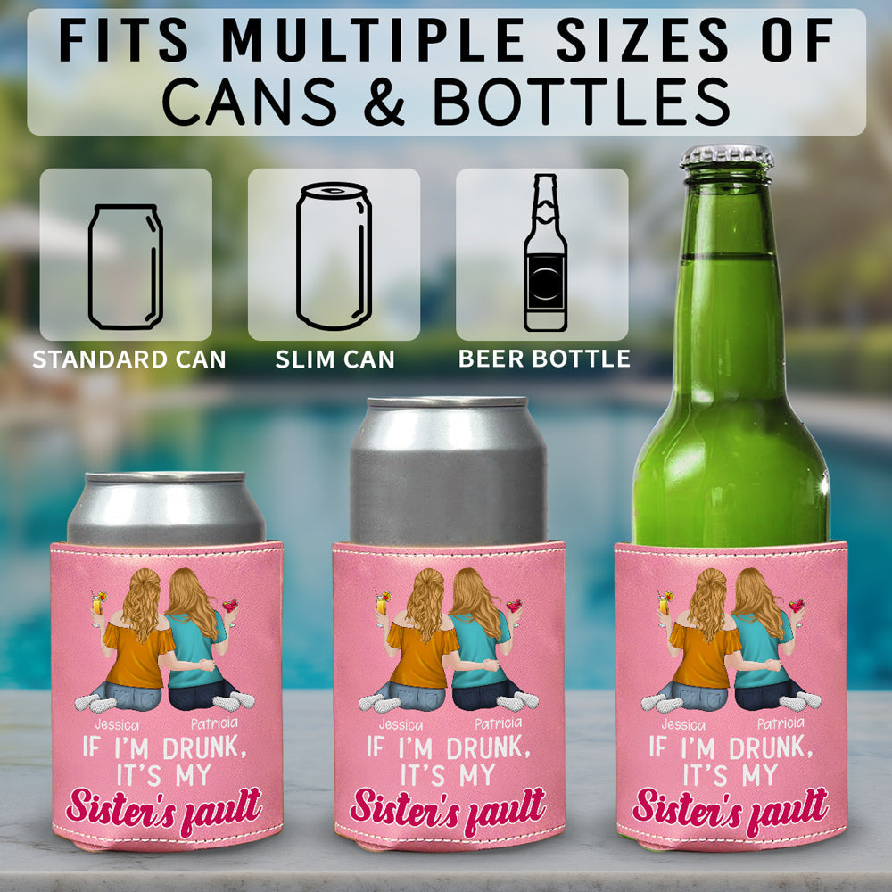 It Is My Sisters - Personalized Custom Pink Leather Can Cooler Holder