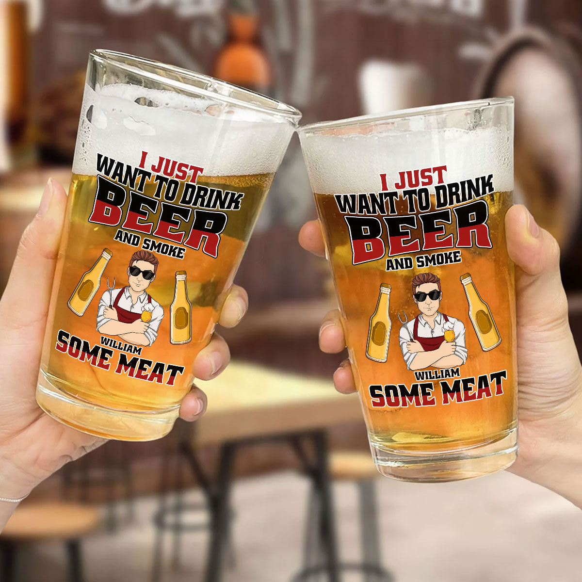 I Just Want To Drink Beer - Personalized Custom Beer Glass