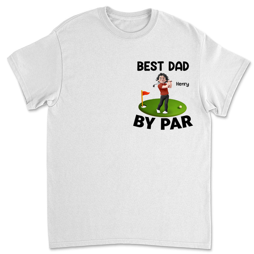 Best Dad And Kid By Par - Personalized Custom T-shirt And Onesie