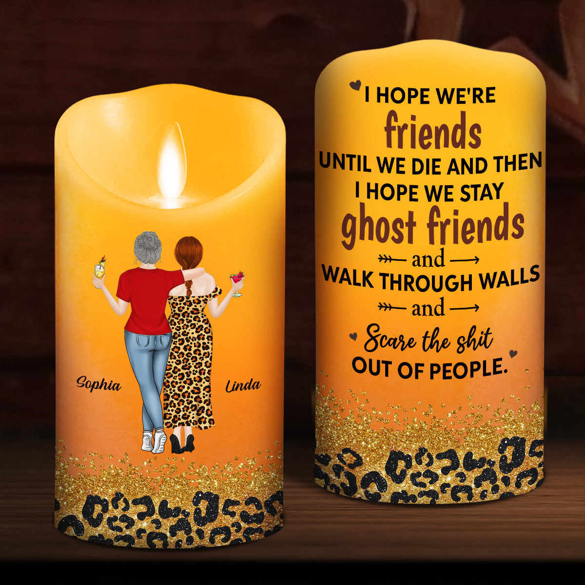 We Are Friends Until We Die - Personalized Custom LED Candle