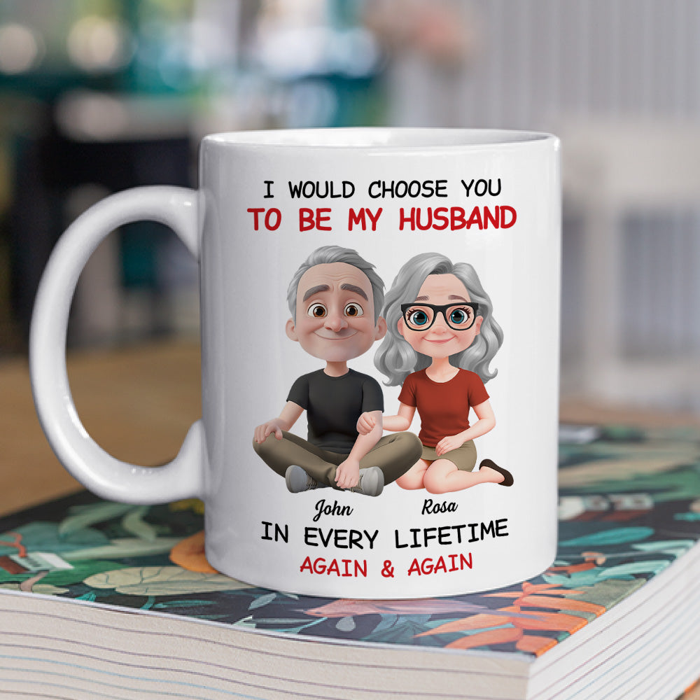 Always Choose You My Husband - Personalized Custom Coffee Mug