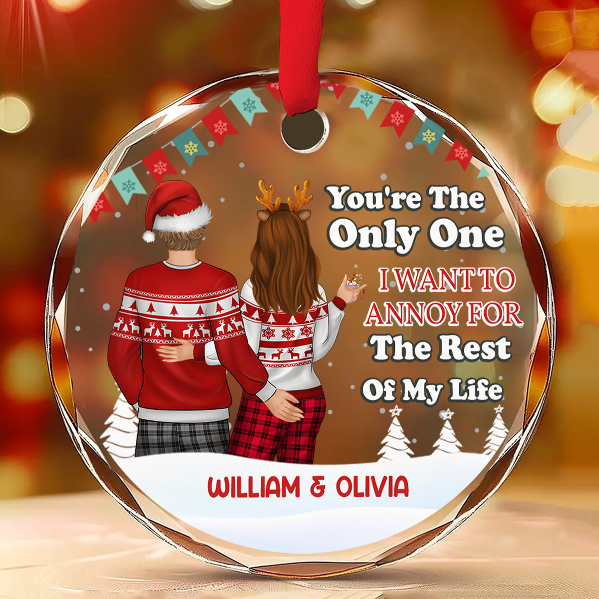 The Only One I Want - Personalized Custom Glass Ornament