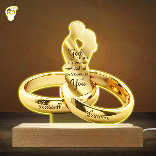 God Blessed The Broken Road - Personalized Custom LED Light