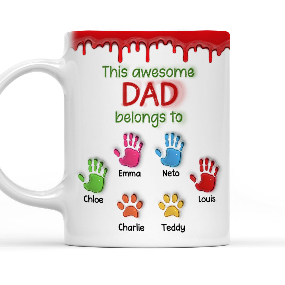 This Awesome Dad Belongs To Us - Personalized Custom 3D Inflated Effect Mug