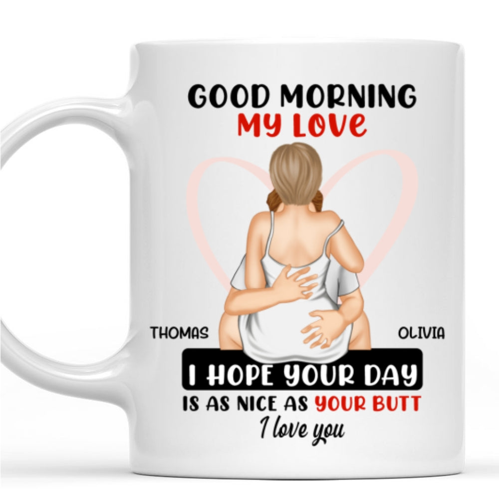 Hope You Have A Nice Day - Personalized Custom Coffee Mug