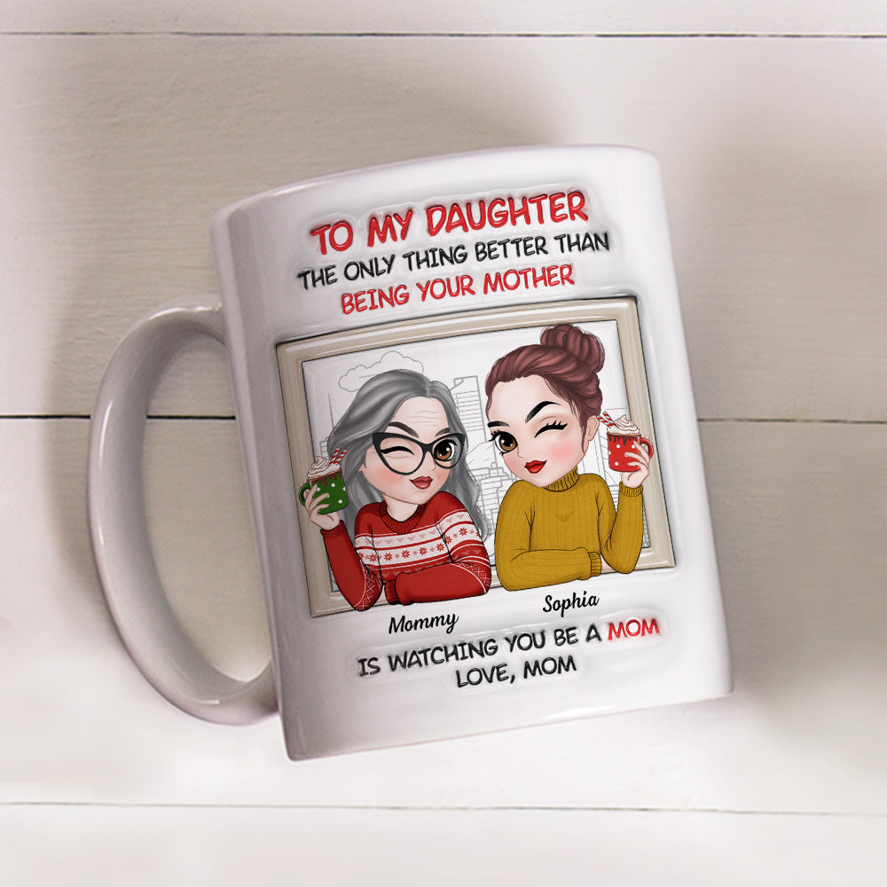 From Daughter To Amazing Mom -  Personalized Custom 3D Inflated Effect Mug