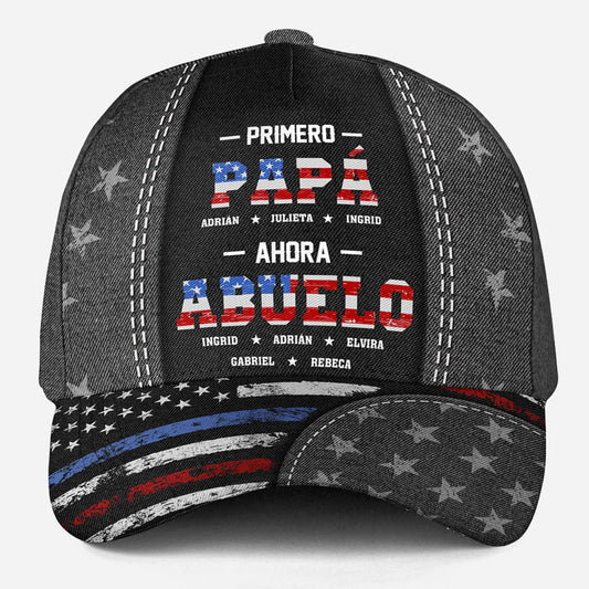 Primero Papá Ahora Abuelo - Gorra Clásica Personalizada
