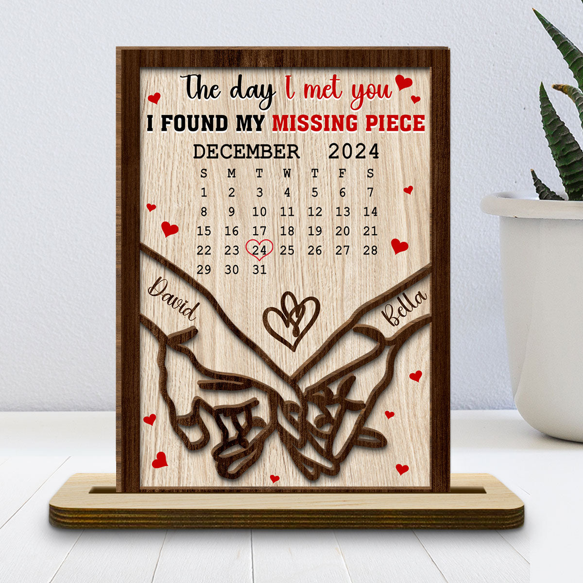 I Found You - Personalized Custom 2-Layer Wood Plaque With Flat Base