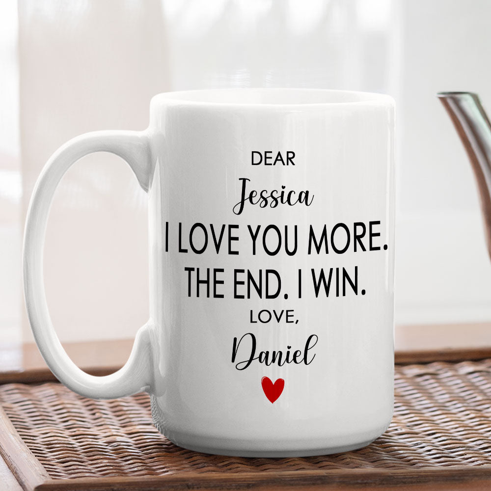 I Love You More Version 2 - Personalized Custom Coffee Mug