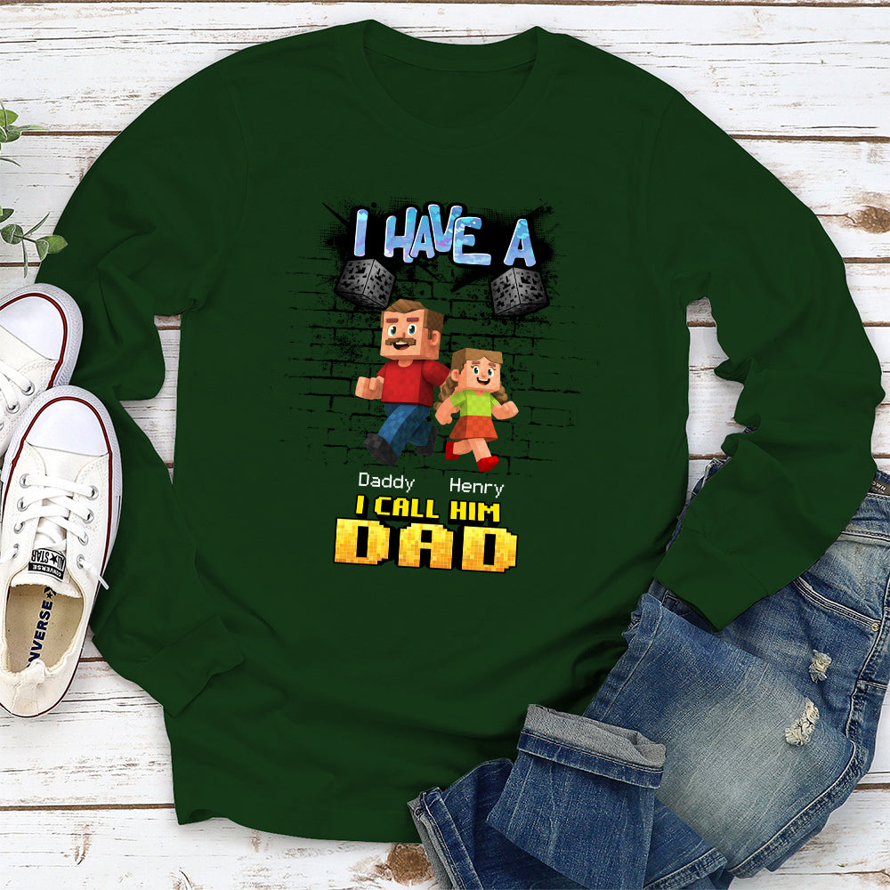 We Have A Hero Called Daddy - Personalized Custom Shirt