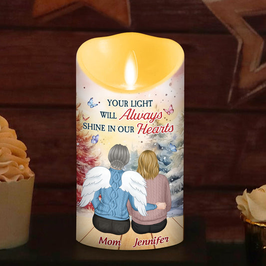 Your Light Will Always Shine In Our Hearts - Personalized Custom LED Candle