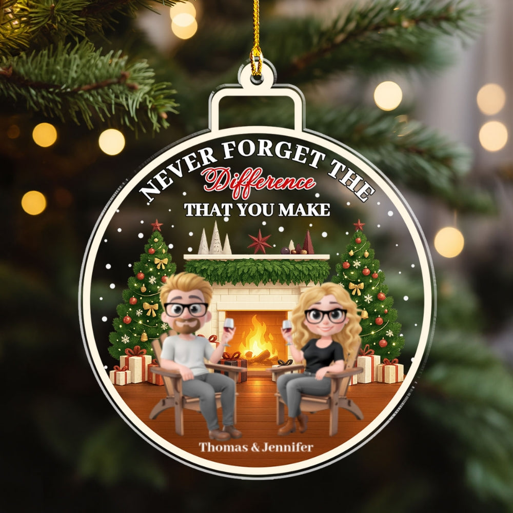 Difference That You Make - Personalized Custom Acrylic Ornament