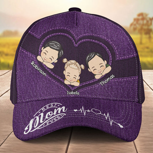 Best Mom Ever - Personalized Custom Classic Cap