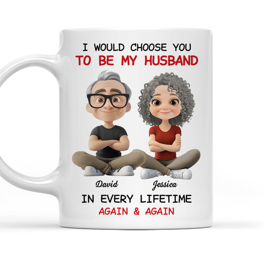 Always Choose You My Husband - Personalized Custom Coffee Mug