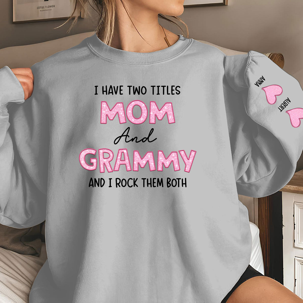 I Have Two Titles Mom And Mimi - Personalized Custom Sweatshirt