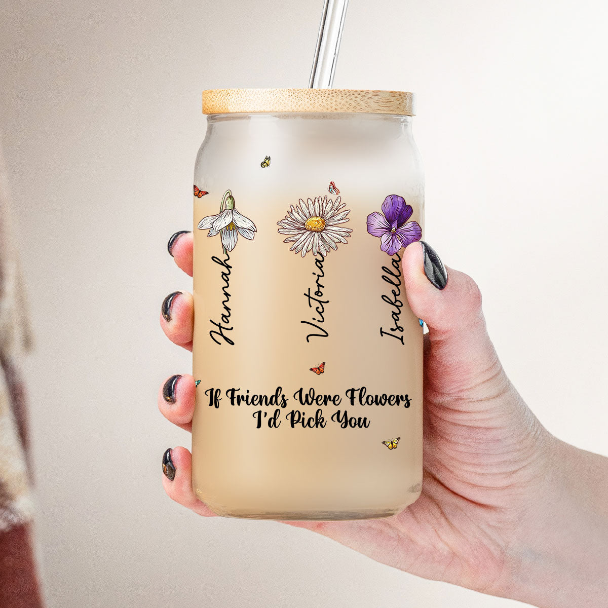If Friends Were Flowers - Personalized Custom Glass Can