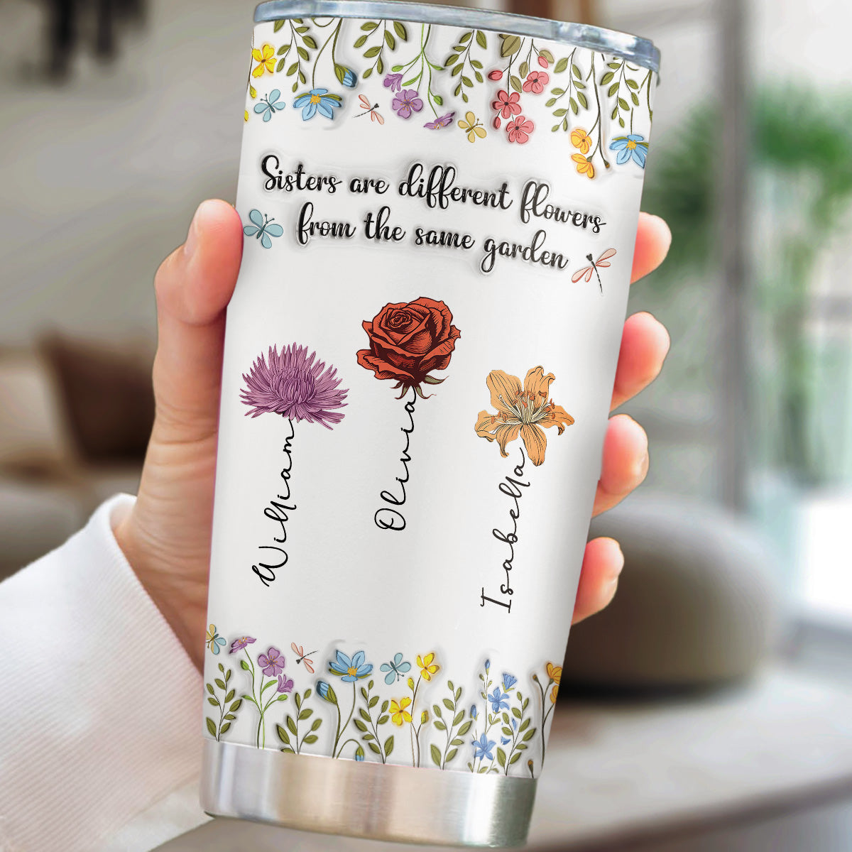 Sisters Are Different Flowers From The Same Garden - Personalized Custom 3D Inflated Effect Tumbler