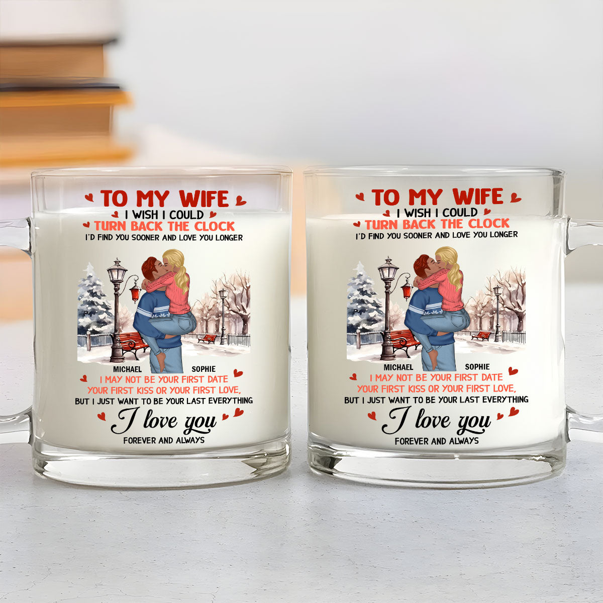 I Wish I Could Turn Back The Clock - Personalized Custom Glass Mug