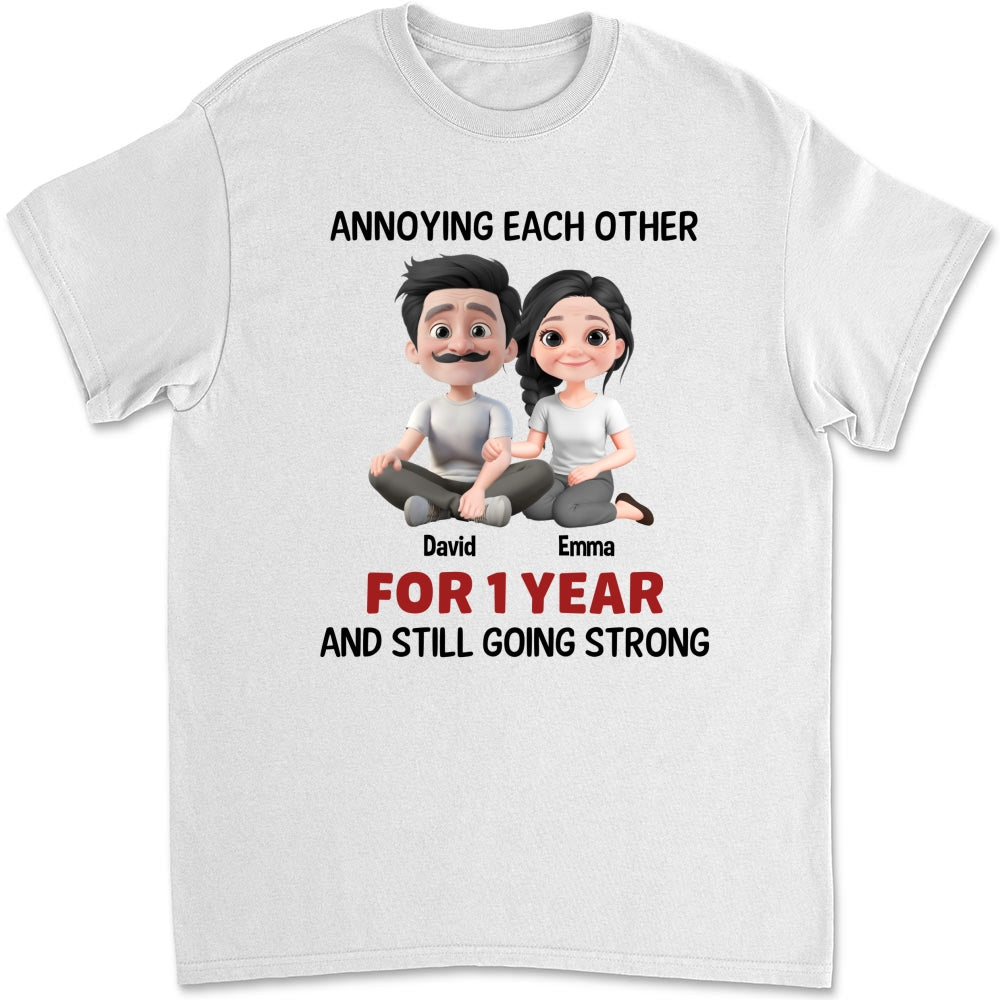 Annoying Each Other Couple - Personalized Custom Shirt