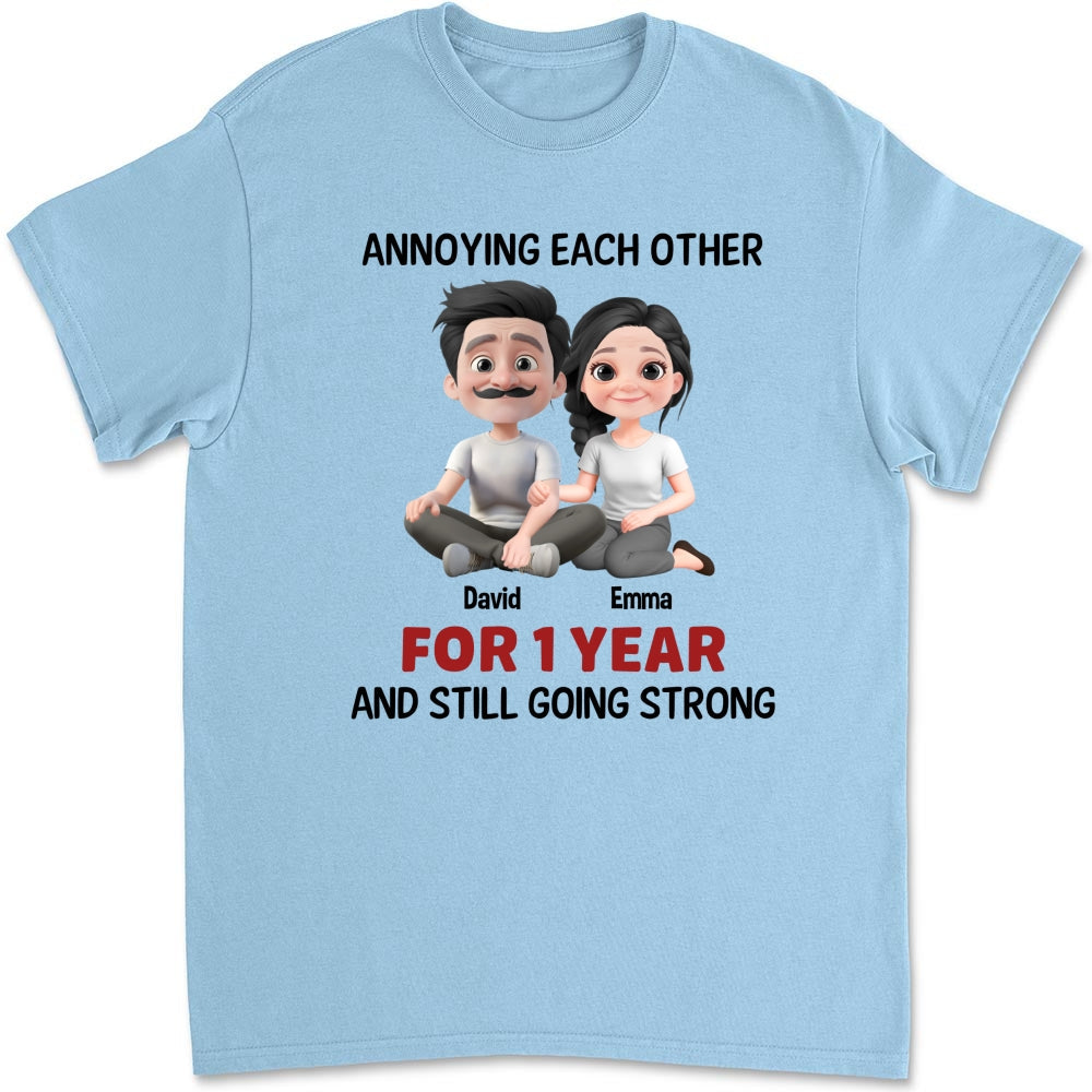 Annoying Each Other Couple - Personalized Custom Shirt