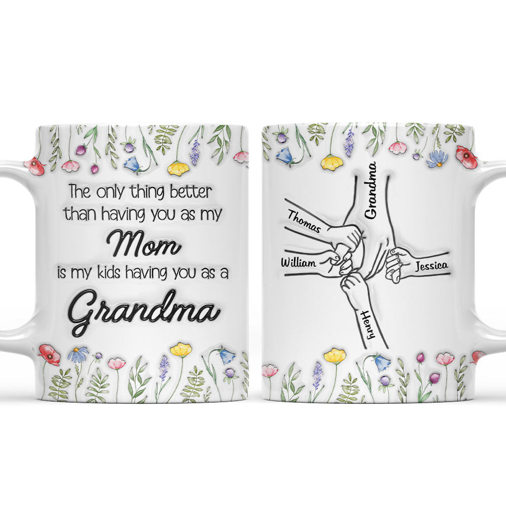 My Kids Having You As Grandma - Personalized Custom 3D Inflated Effect Mug